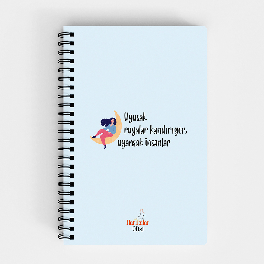 Harikalar Ofisi Uyusak Rüyalar Kandırıyor Uyansak İnsanlar Temalı 14*19 Çizgili Defter